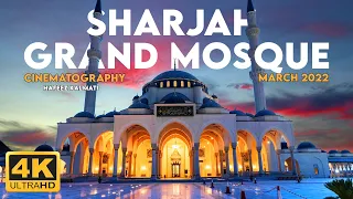 Sharjah Grand Mosque The Emirate's Largest Mosque  Inside and Outside Trip 4K