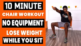 10 Minute Chair Workout For Weight Loss | NO EQUIPMENT