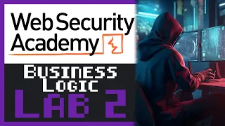 Portswigger -  Business Logic - Lab #2 High level logic vulnerability