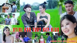 Nyiaj Kub Yuav Kev Hlub Nang ej Paj Dib Lauj&Phaj ej Dao Thoj  Movie tawm tshiab 04/09/2019