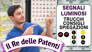 SEGNALI LUMINOSI - IL RE DELLE PATENTI - PATENTE B - ESAME DI TEORIA