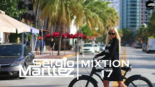 Sergio Marttez - MIXTION 17 | Nu Disco & Indie Dance House Music