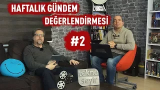 Haftalık Gündem Değerlendirmesi 2018/02