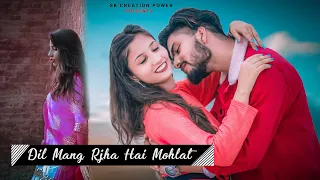 Dil Maang Raha Hai Mohlat | Heart Touching Love Story New Hindi Sad Songs | Dekha Hai Jab Se Tumko
