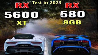 RX 580 8GB vs RX 5600 XT Test in 2023 with new driver and update