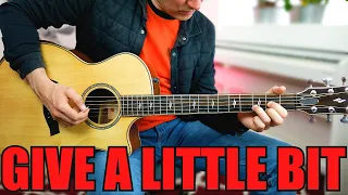 How To Play GIVE A LITTLE BIT