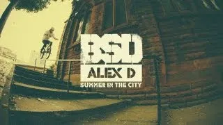 BSD BMX - Alex D - Summer in the City