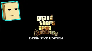 GTA-SA Definitive Edition - Разочарование