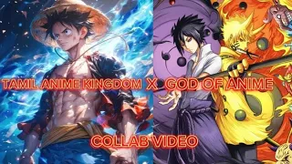 GOD OF ANIME X Tamil Anime Kingdom // Collab AMV Tamil // AMV Edit