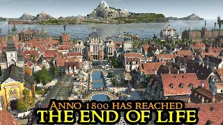 GOOD-BYE Anno 1800 - End Of Life Announced & Future Projects 2023 + 2024 || When New Anno?