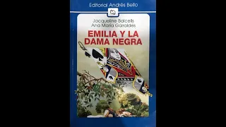 RESUMEN DE LIBRO "EMILIA Y LA DAMA NEGRA"