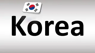 How to Pronounce Korea