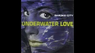 Smoke City - Underwater Love  432Hz  HD  (lyrics in description)
