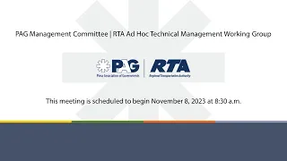 PAG Management Committee | Ad Hoc Technical Management Working Group - November 8, 2023 8:30 a.m.