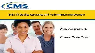 Quality Assurance and Performance Improvement (QAPI)- CMS Training Video