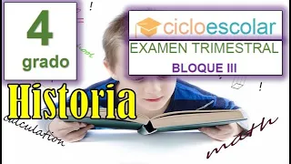 Preguntas de Examen HISTORIA - 4to Grado Primaria BLOQUE 3