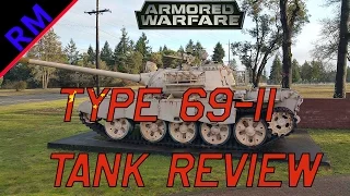 Type 69-II Tank Review- ARMORED WARFARE