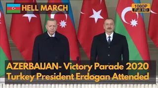 Hell March - Azerbaijan victory parade 2020 to celebrate war of Nagorno-Karabakh (1080P)
