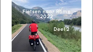 Fietsen naar Rome 2022 deel 2