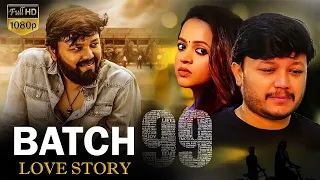 99 Batch : Love Story South Indian Movie || Ganesh, Bhavana, Samiksha  || Hindi Dubbed Movie  HD