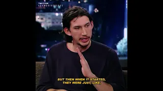 "I can't see you naked anymore", Adam Driver on Jimmy Kimmel Live!, 2013.