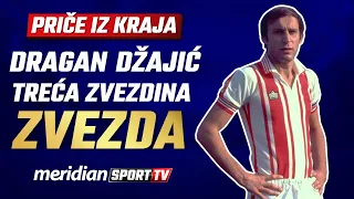 DRAGAN DŽAJIĆ | TREĆA ZVEZDINA ZVEZDA | Priče iz kraja #17