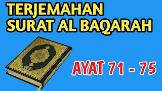 surat al baqarah ayat 71 - 75 dan terjemahan nya