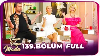 Doya Doya Moda 139.Bölüm | 4 Haziran 2020