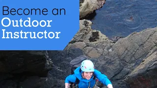 Outdoor Instructor -  become an Outdoor Activity Instructor