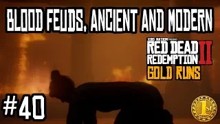 BLOOD FEUDS, ANCIENT AND MODERN [GOLD MEDAL] RED DEAD REDEMPTION 2 | CHAPTER 3: MISSION 40 | 4K