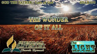 The Wonder of It All - Hymn No. 075 | SDA Hymnal | Instrumental | Lyrics