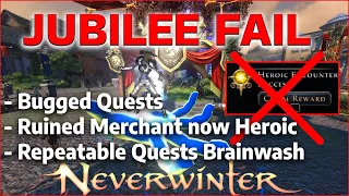Ruined Jubilee Merchant Now Heroic Encounter Bugged Reskins and Repeatable Quests - Neverwinter 2023