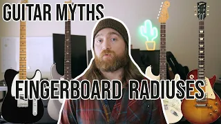 Does Your Fingerboard Radius Matter? | Guitar Myths Ep. 1