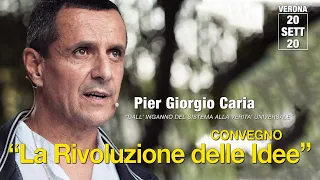 Pier Giorgio #Caria: DALL’ INGANNO DEL #SISTEMA ALLA VERITA’ #UNIVERSALE