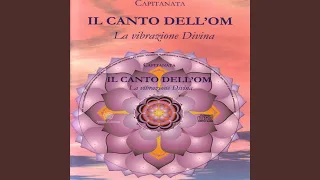 Il Canto Dell'Om - La Vibrazione Divina (live)