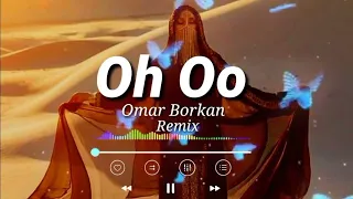 ArabicRemix_~_Oh Oo (Omar Borkan)New Arabic Remix