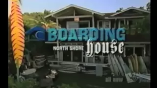 BOARDING HOUSE NORTH SHORE -  Episode #1 (Garcia, Hobgood, Fuller, Padaca...)