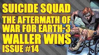 Suicide Squad: Aftermath of War for Earth-3 (issue 14, 2022)