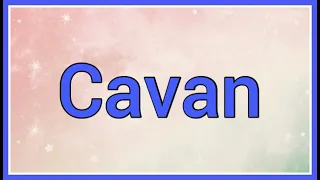 Cavan | Name Origin Meaning