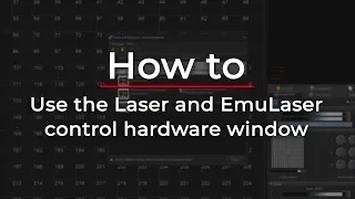 Cómo utilizar la ventana de hardware de control de láser y EmuLaser en el software BEYOND