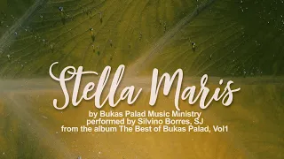 Stella Maris - Bukas Palad (Lyric Video)