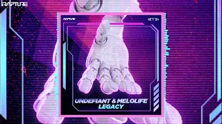 Undefiant & Melolife - Legacy