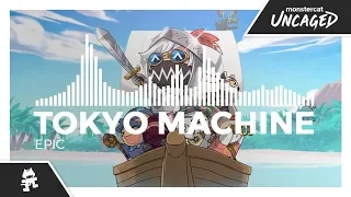 Tokyo Machine - EPIC [Monstercat Release]