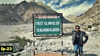 Surprised to see Siachen Glacier Base Camp | EP-23 | Tripura to Ladakh Ride #countingMilesToLadakh