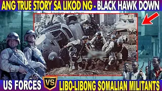 BLACK HAWK DOWN (Battle of Mogadishu) | US FORCES Napaligiran ng Libo-Libong Somalian Militants