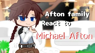 Afton family react to Michael ||`Afton Family×||•FNAF•||`Enjoy~