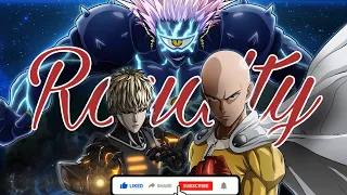 One Punch Man「 AMV」Royalty