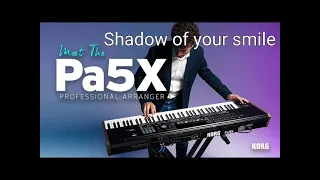 Tony Bennett - The Shadow Of Your Smile / KORG Pa5X Pro Cover by Johnny /