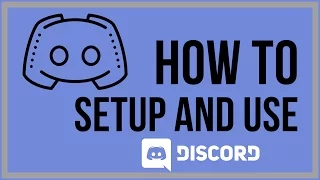 How To Setup And Use Discord - Basic Overview Of Features and Tools
