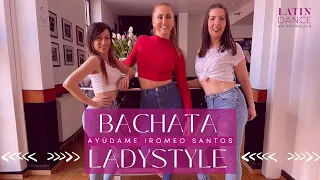 Bachata Lady Style (Ayúdame ) Petroula I Latin Dance